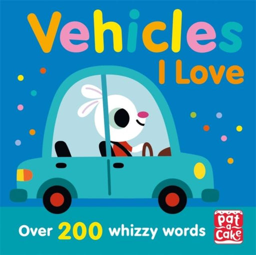 Talking Toddlers: Vehicles I Love Popular Titles Hachette Children's Group