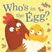 Who's in the Egg? by Pat-a-Cake Extended Range Hachette Children's Group