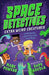 Space Detectives: Extra Weird Creatures by Mark Powers Extended Range Bloomsbury Publishing PLC