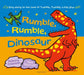 Rumble, Rumble, Dinosaur by Katrina Charman Extended Range Bloomsbury Publishing PLC
