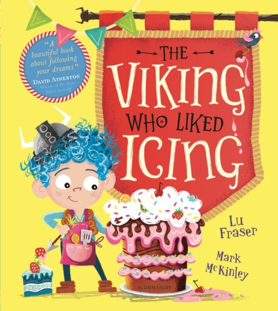 The Viking Who Liked Icing by Lu Fraser Extended Range Bloomsbury Publishing PLC