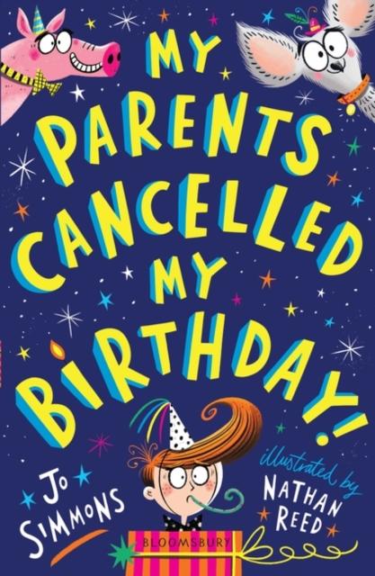 My Parents Cancelled My Birthday : I Swapped My Brother On The Internet Popular Titles Bloomsbury Publishing PLC