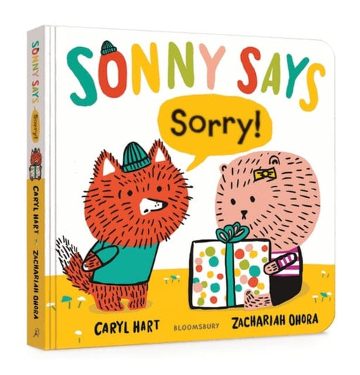 Sonny Says, Sorry! by Caryl Hart Extended Range Bloomsbury Publishing PLC