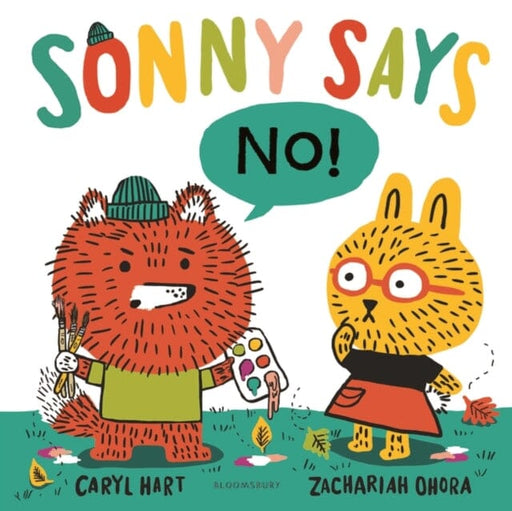 Sonny Says, NO! by Caryl Hart Extended Range Bloomsbury Publishing PLC
