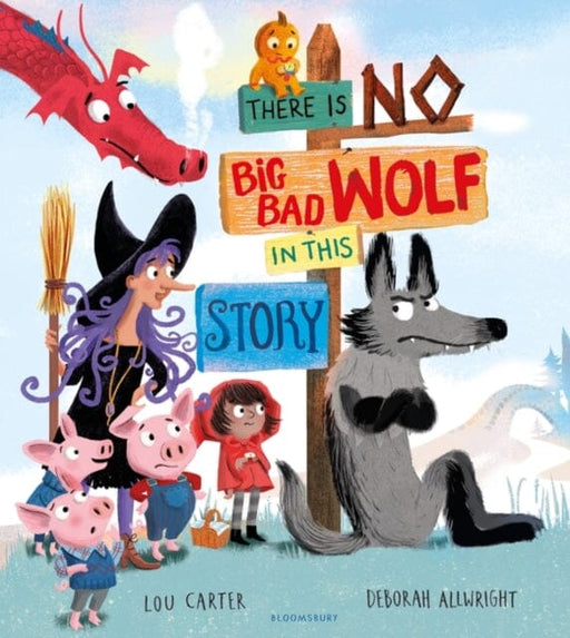 There Is No Big Bad Wolf In This Story by Mrs Lou Carter Extended Range Bloomsbury Publishing PLC