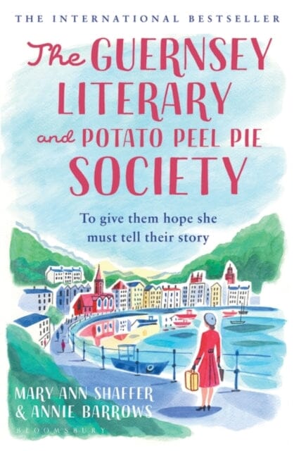 The Guernsey Literary and Potato Peel Pie Society by Mary Ann Shaffer Extended Range Bloomsbury Publishing PLC