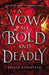 A Vow So Bold and Deadly by Brigid Kemmerer Extended Range Bloomsbury Publishing PLC