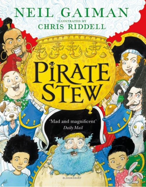 Pirate Stew by Neil Gaiman & Chris Riddell Extended Range Bloomsbury Publishing PLC