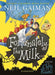 Fortunately, the Milk . . . by Neil Gaiman Extended Range Bloomsbury Publishing PLC
