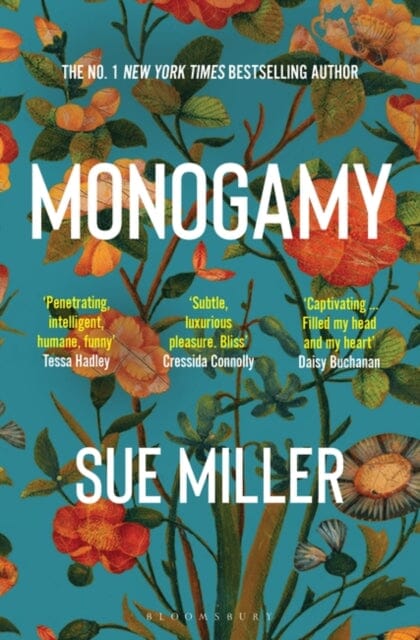 Monogamy by Sue Miller Extended Range Bloomsbury Publishing PLC