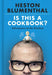 Is This A Cookbook? : Adventures in the Kitchen Extended Range Bloomsbury Publishing PLC