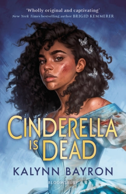 Cinderella Is Dead by Kalynn Bayron Extended Range Bloomsbury Publishing PLC