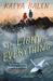 The Light in Everything by Katya Balen Extended Range Bloomsbury Publishing PLC