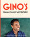 Gino's Italian Family Adventure by Gino D'Acampo Extended Range Bloomsbury Publishing PLC