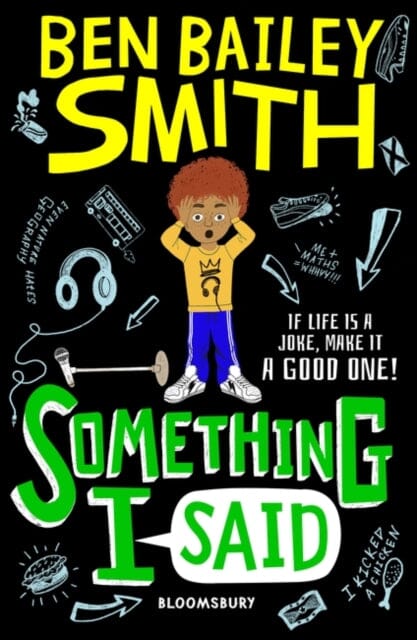 Something I Said by Ben Bailey Smith Extended Range Bloomsbury Publishing PLC