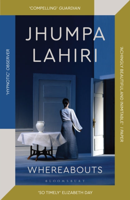 Whereabouts by Jhumpa Lahiri Extended Range Bloomsbury Publishing PLC
