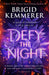 Defy the Night by Brigid Kemmerer Extended Range Bloomsbury Publishing PLC