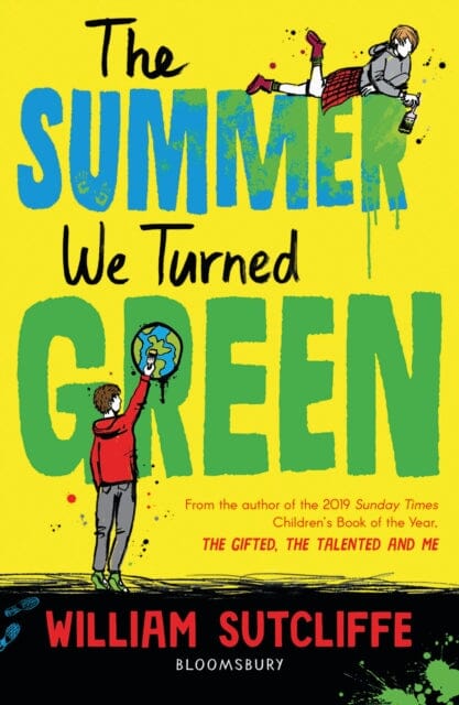 The Summer We Turned Green by William Sutcliffe Extended Range Bloomsbury Publishing PLC