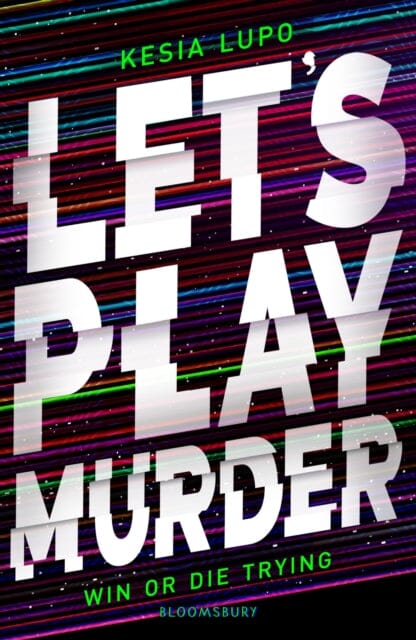 Let's Play Murder by Kesia Lupo Extended Range Bloomsbury Publishing PLC