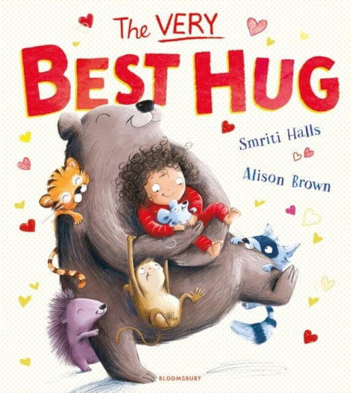 The Very Best Hug Extended Range Bloomsbury Publishing PLC
