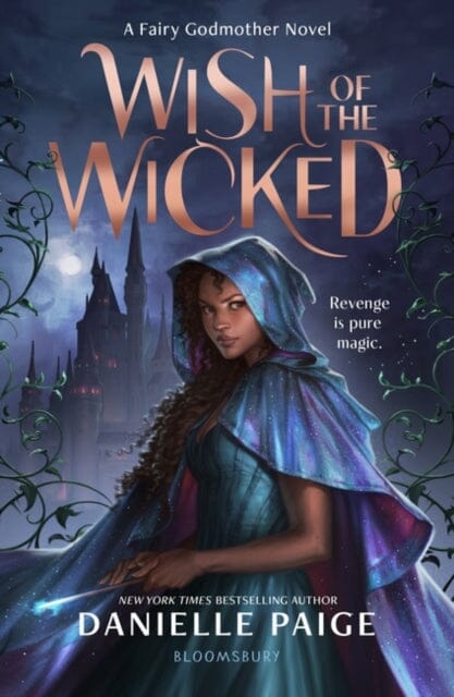 Wish of the Wicked by Danielle Paige Extended Range Bloomsbury Publishing PLC