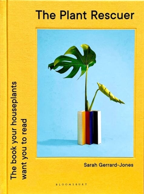 The Plant Rescuer by Sarah Gerrard-Jones Extended Range Bloomsbury Publishing PLC