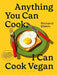 Anything You Can Cook, I Can Cook Vegan by Richard Makin Extended Range Bloomsbury Publishing PLC