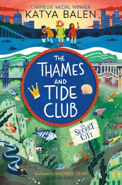 The Thames and Tide Club: The Secret City by Katya Balen Extended Range Bloomsbury Publishing PLC