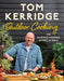 Tom Kerridge's Outdoor Cooking: The ultimate modern barbecue bible Extended Range Bloomsbury Publishing PLC