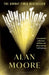 Illuminations : The Top 5 Sunday Times Bestseller by Alan Moore Extended Range Bloomsbury Publishing PLC