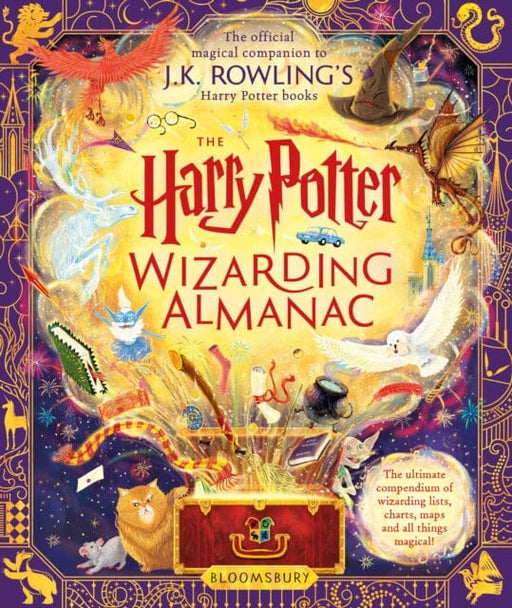 The Harry Potter Wizarding Almanac : The official magical companion to J.K. Rowling's Harry Potter books by J.K. Rowling Extended Range Bloomsbury Publishing PLC