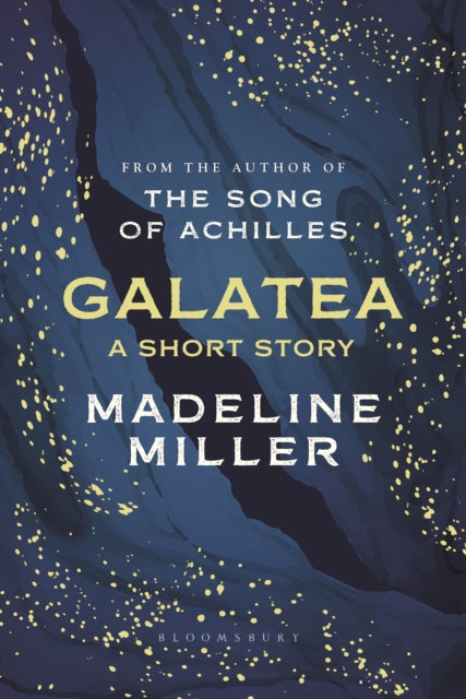 Galatea by Madeline Miller Extended Range Bloomsbury Publishing PLC