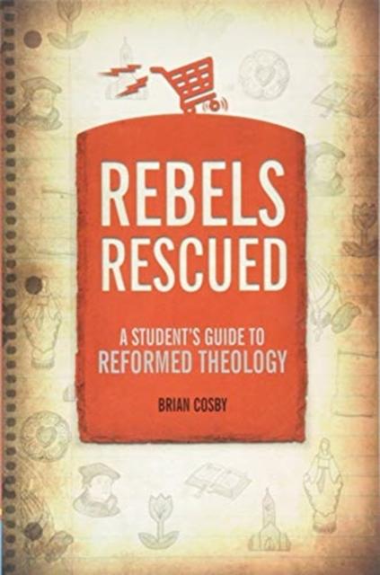 Rebels Rescued Popular Titles Christian Focus Publications Ltd