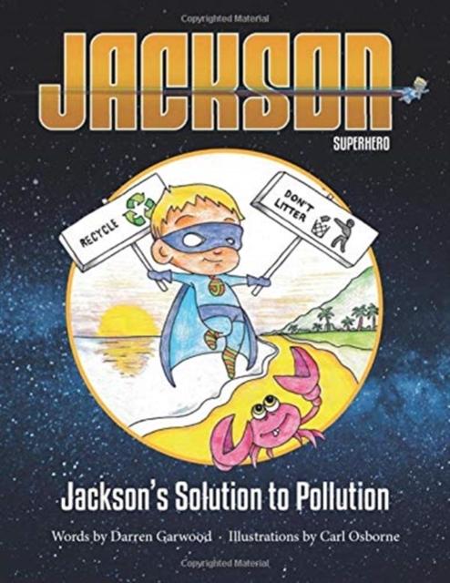 Jackson's Solution to Pollution Popular Titles Untold Books