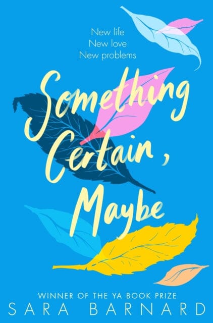 Something Certain, Maybe by Sara Barnard Extended Range Pan Macmillan