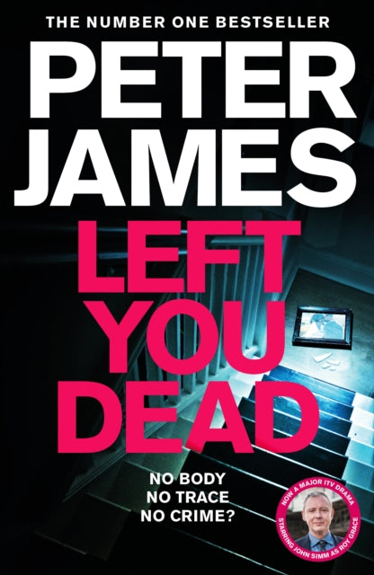 Left You Dead by Peter James Extended Range Pan Macmillan