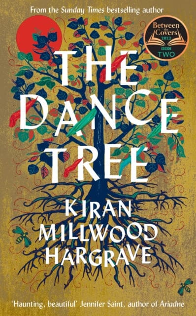 The Dance Tree by Kiran Millwood Hargrave Extended Range Pan Macmillan