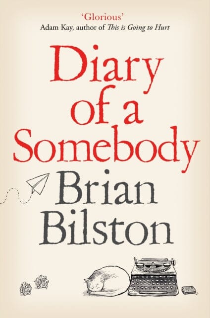 Diary of a Somebody by Brian Bilston Extended Range Pan Macmillan