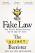 Fake Law: The Truth About Justice in an Age of Lies by The Secret Barrister Extended Range Pan Macmillan