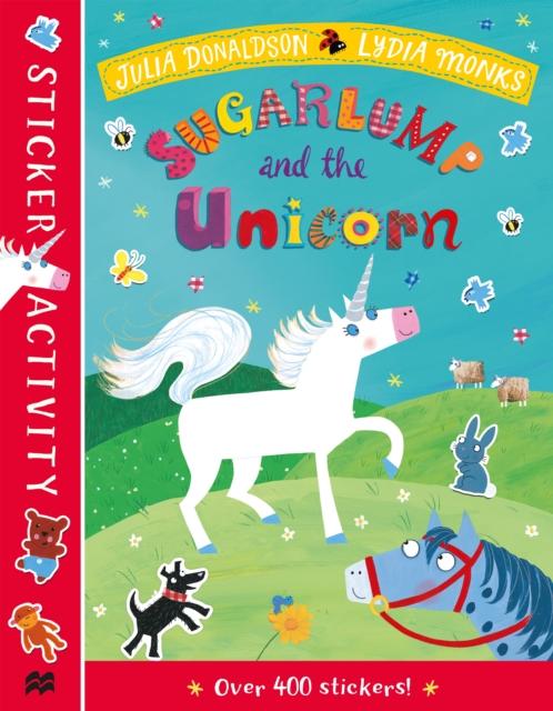 Sugarlump and the Unicorn Sticker Book Popular Titles Pan Macmillan