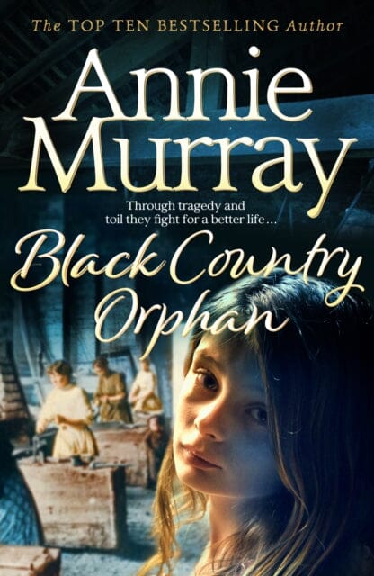 Black Country Orphan by Annie Murray Extended Range Pan Macmillan