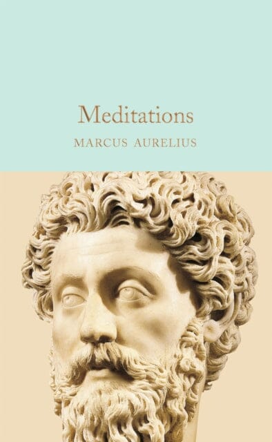 Meditations by Marcus Aurelius Extended Range Pan Macmillan