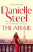 The Affair by Danielle Steel Extended Range Pan Macmillan