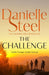 The Challenge by Danielle Steel Extended Range Pan Macmillan