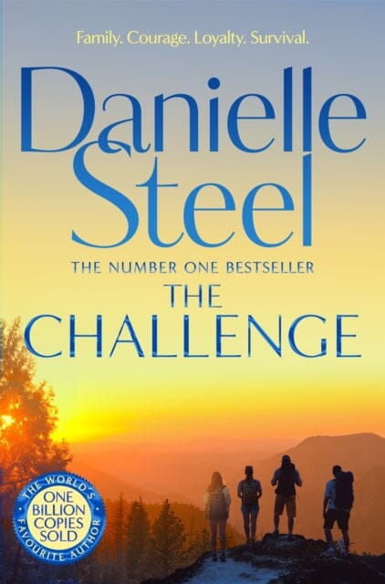 The Challenge : A gripping story of survival, community and courage from the billion copy bestseller by Danielle Steel Extended Range Pan Macmillan