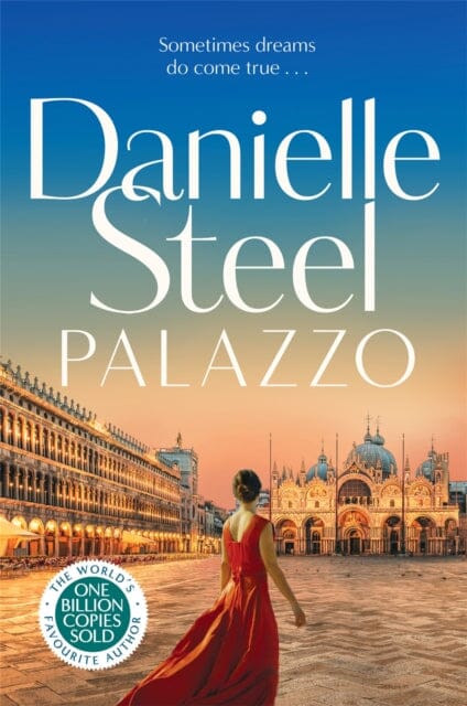 Palazzo : Escape to Italy with the powerful new story of love, family and legacy by Danielle Steel Extended Range Pan Macmillan
