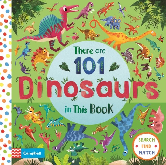 There are 101 Dinosaurs in This Book by Campbell Books Extended Range Pan Macmillan