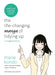 The Life-Changing Manga of Tidying Up : A Magical Story to Spark Joy in Life, Work and Love by Marie Kondo Extended Range Pan Macmillan