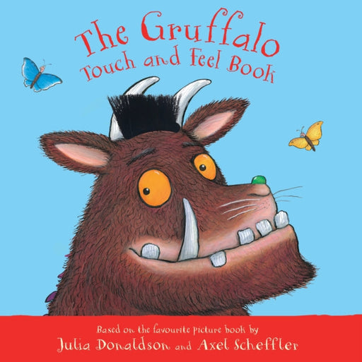 The Gruffalo Touch and Feel Book by Julia Donaldson Extended Range Pan Macmillan