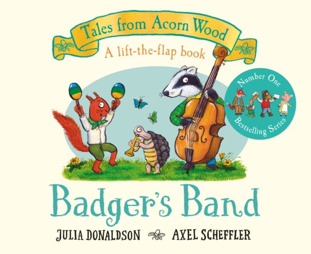 Badger's Band by Julia Donaldson Extended Range Pan Macmillan